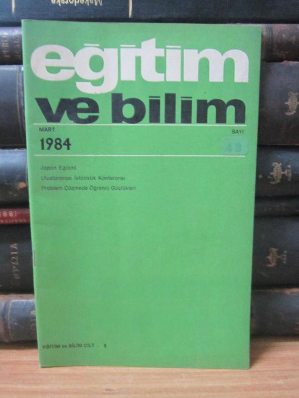 Eğitim ve Bilim Dergisi - Sayı 48 - Mart 1984 - Türk Eğitim Derneği