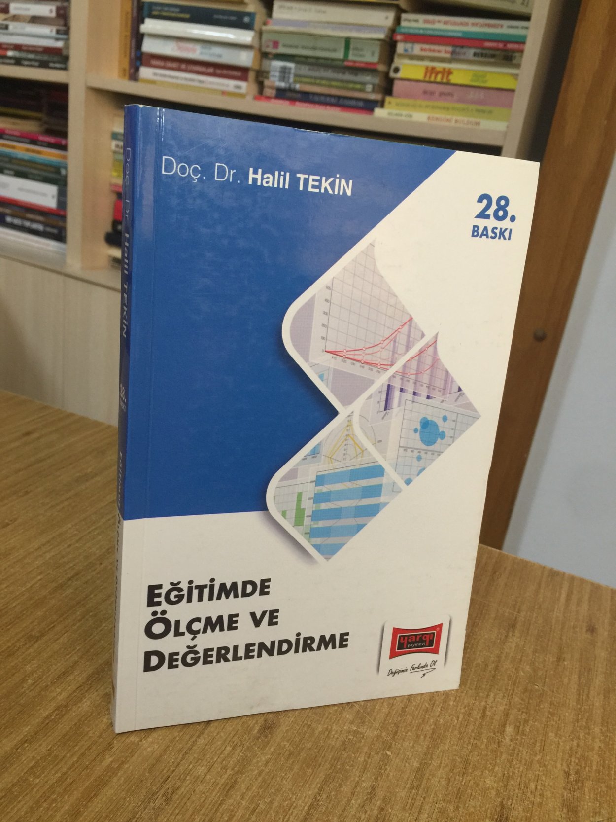Eğitimde Ölçme ve Değerlendirme - Doç. Dr. Halil Tekin [28.Baskı]