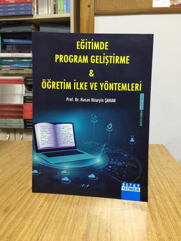 Eğitimde Program Geliştirme ve öğretim İlke ve Yöntemleri Detay Yayıncılık 5.Baskı