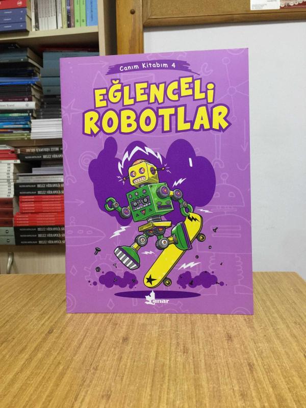Eğlenceli Robotlar - Canım Kitabım 4 (3-6 Yaş)