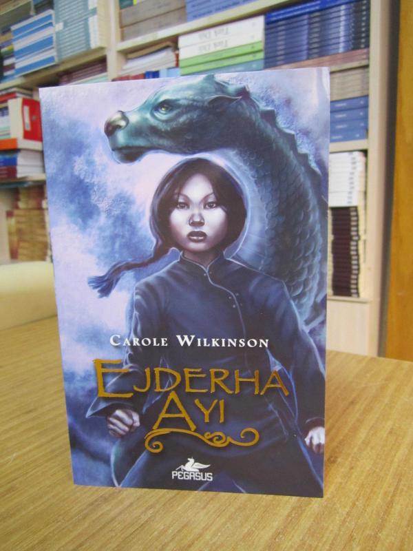 Ejderha Ayı (Ejderha Bakicisi Serisi 3)