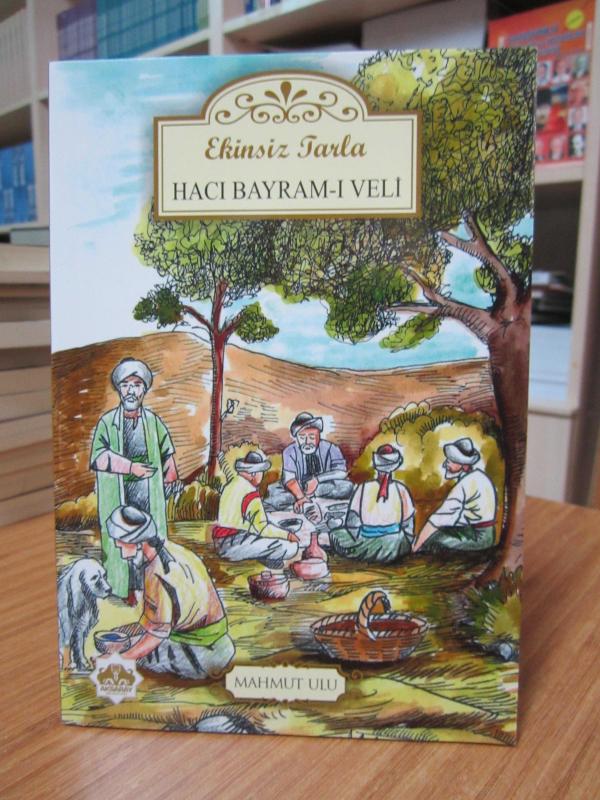 Ekinsiz Tarla Hacı Bayram-ı Veli