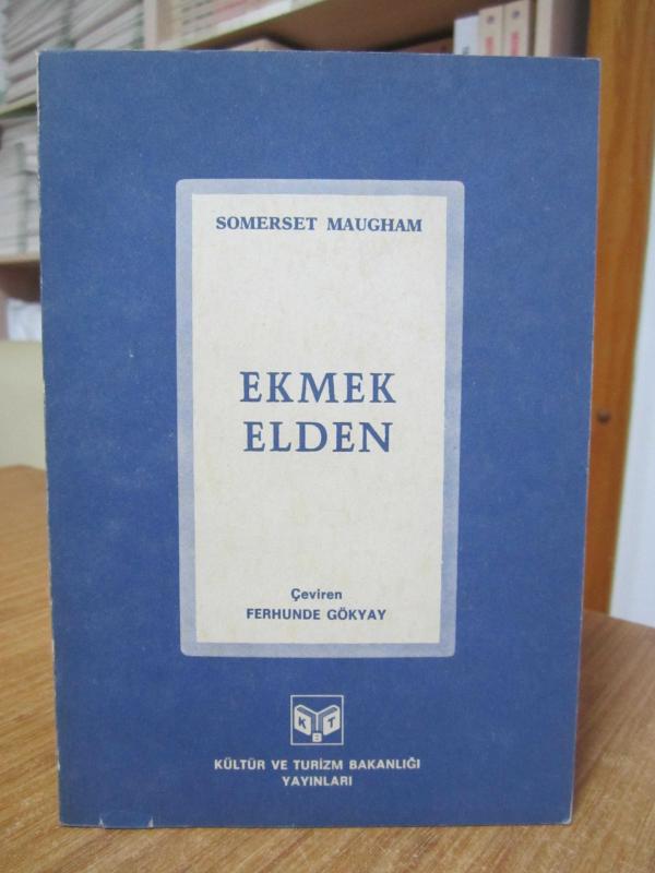 Ekmek Elden - Somerset Maugham