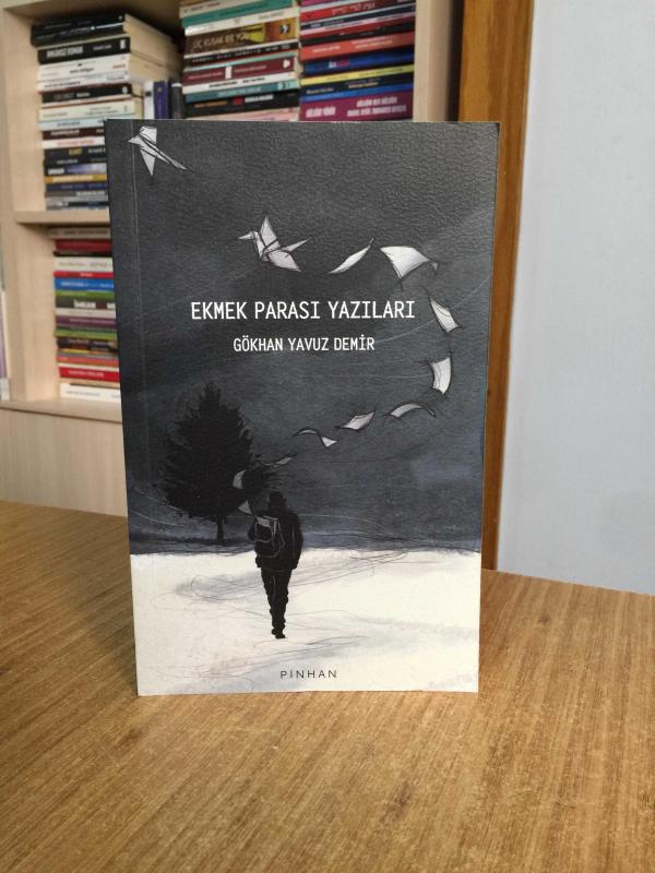 Ekmek Parası Yazıları - Gökhan Yavuz Demir
