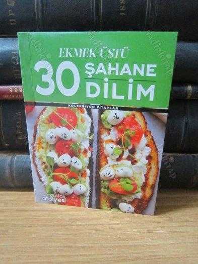 Ekmek Üstü Şahane 30 Dilim Tarifi