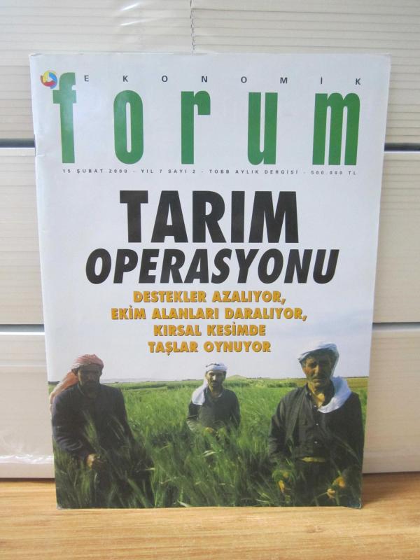 Ekonomik Forum Dergisi - Türkiye Odalar ve Borsalar Birliği - 15 Şubat 2000 - Yıl 7 Sayı 2