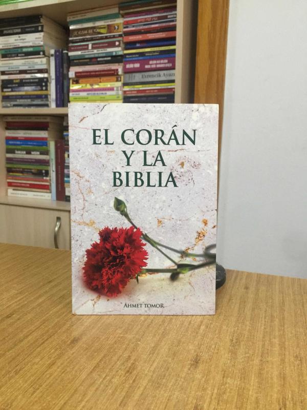 El Coran Y La Biblia - Ahmet Tomor