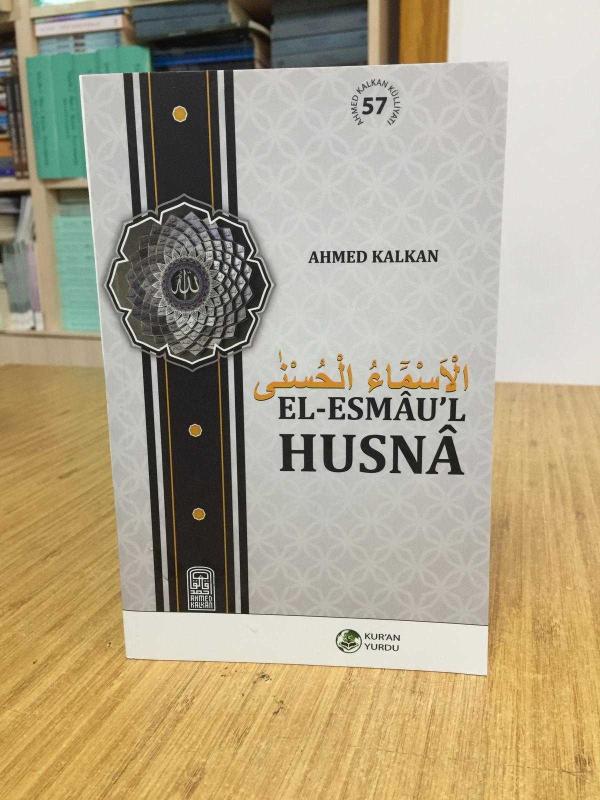 El-Esmau'l Husna - Ahmed Kalkan