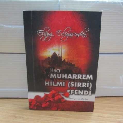 Elazığ Evliyasından Hacı Muharrem Hilmi Sırri Efendi