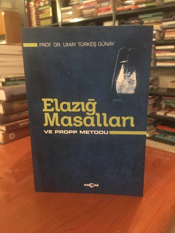 Elazığ Masalları ve Propp Metodu - Prof. Dr. Umay Türkeş Günay