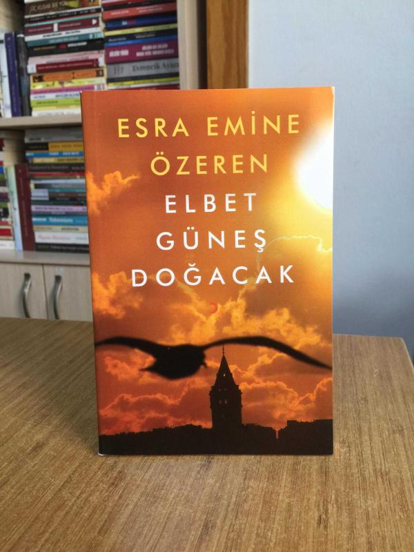 Elbet Güneş Doğacak - Esra Emine Özeren