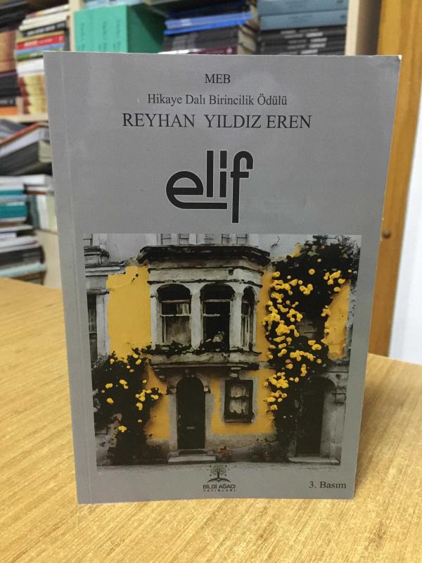 Elif - Reyhan Yıldız Eren [3.Baskı]