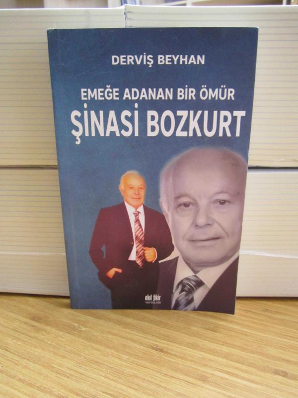 Emeğe Adanan Bir Ömür Şinasi Bozkurt