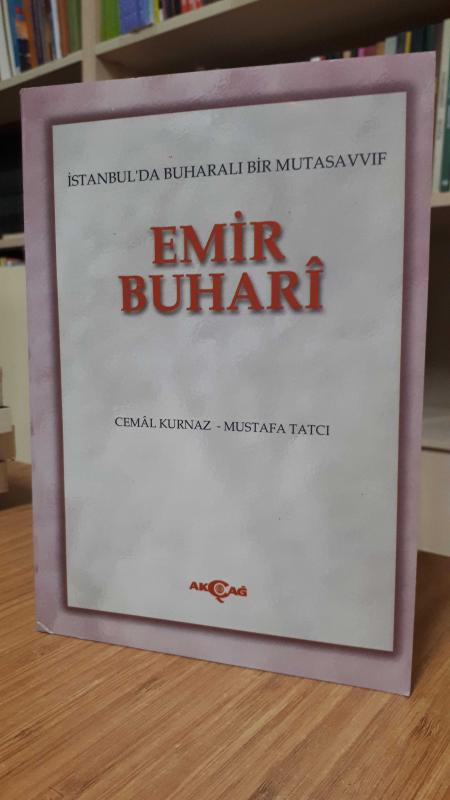 Emir Buhari - İstanbul'da Buharalı Bir Mutasavvıf
