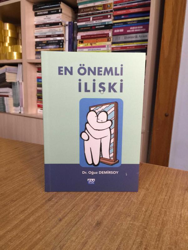 En Önemli İlişki - Dr. Oğuz Demirsoy