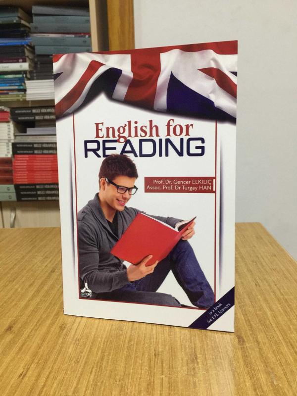 English for Reading - Prof. Dr. Gencer Elkılıç & Assoc. Prof. Dr. Turgay Han