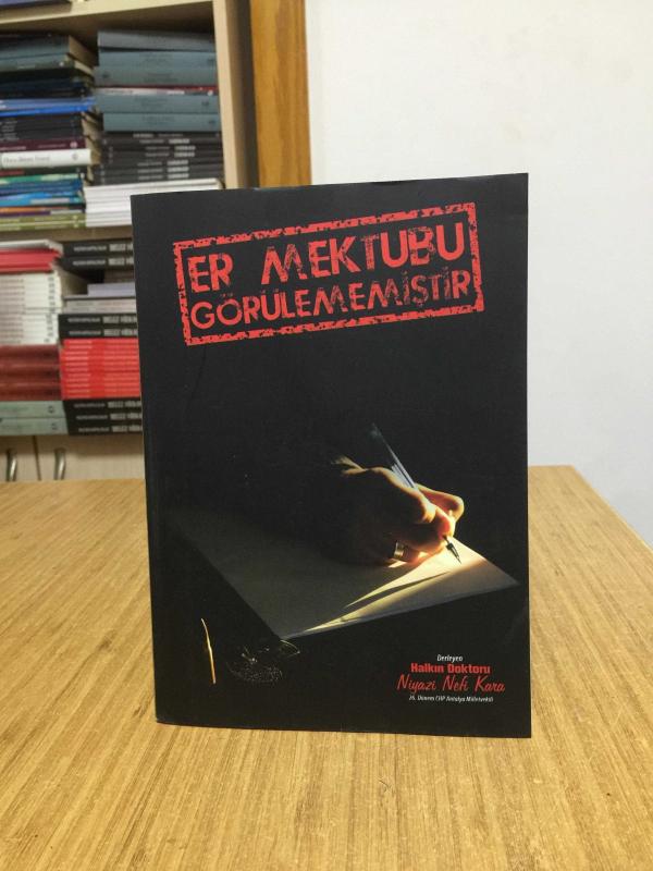 Er Mektubu Görülememiştir - Niyazi Nefi Kara