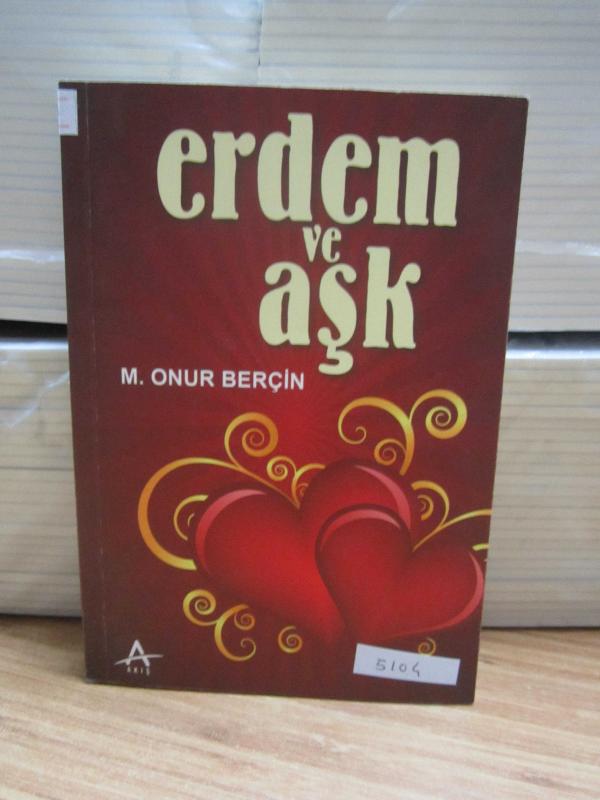 Erdem ve Aşk