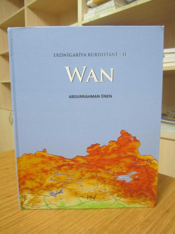Erdnigariya Kurdistane - 2: Wan / Abdurrahman Önen [Ciltli]