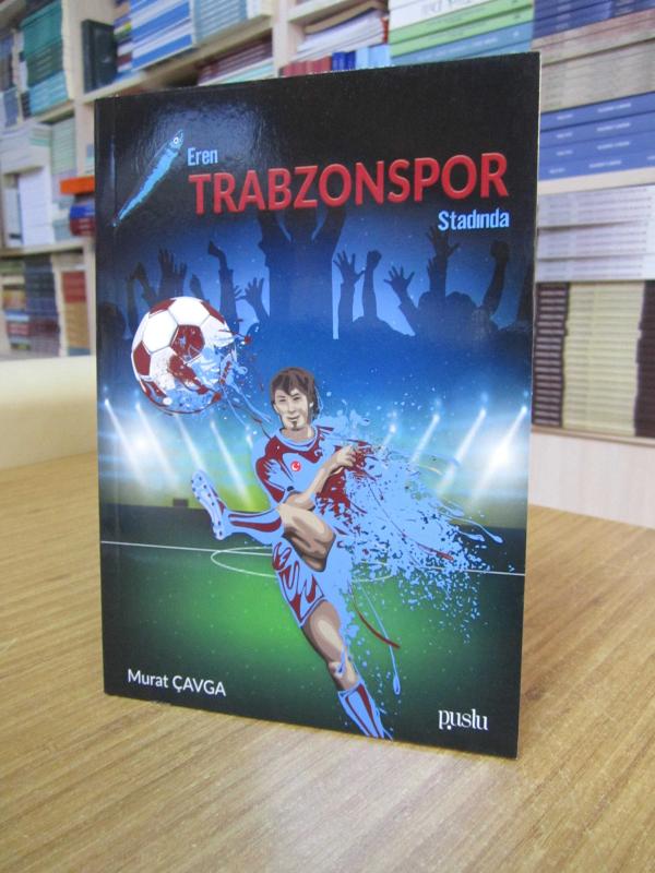 Eren Trabzonspor Stadında