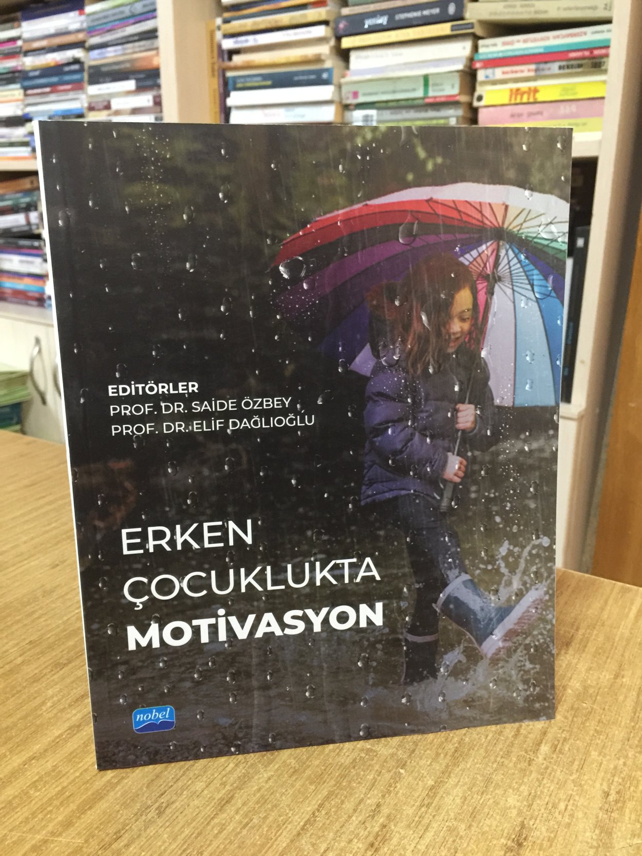 Erken Çocuklukta Motivasyon Nobel Akademik Yayıncılık