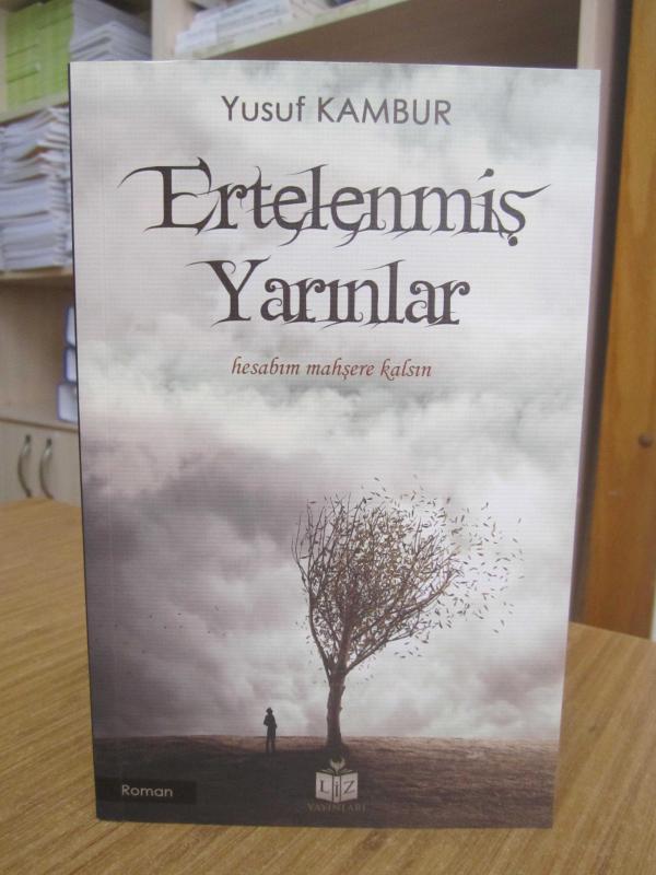 Ertelenmiş Yarınlar - Yusuf Kambur