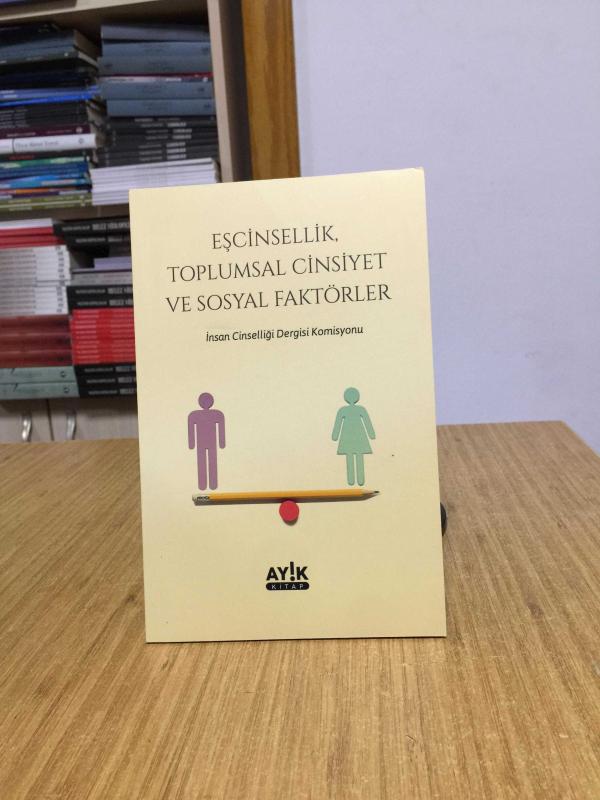 Eşcinsellik Toplumsal Cinsiyet ve Sosyal Faktörler - İnsan Cinselliği Dergisi Komisyonu