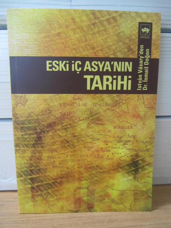 Eski İç Asya'nın Tarihi - Istvan Vasary