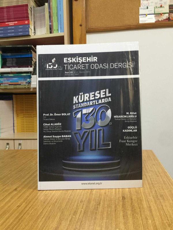 Eskişehir Ticaret Odası Dergisi - Sayı 133 - Ağustos 2023 [2023-2024 Dönemi Eğitim ve Seminer Programı Eki ile Birlikte]