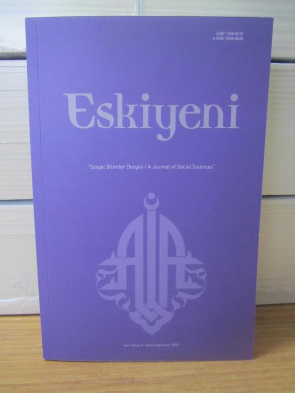Eskiyeni Sosyal Bilimler Dergisi - Sayı: 41 - Eylül 2020
