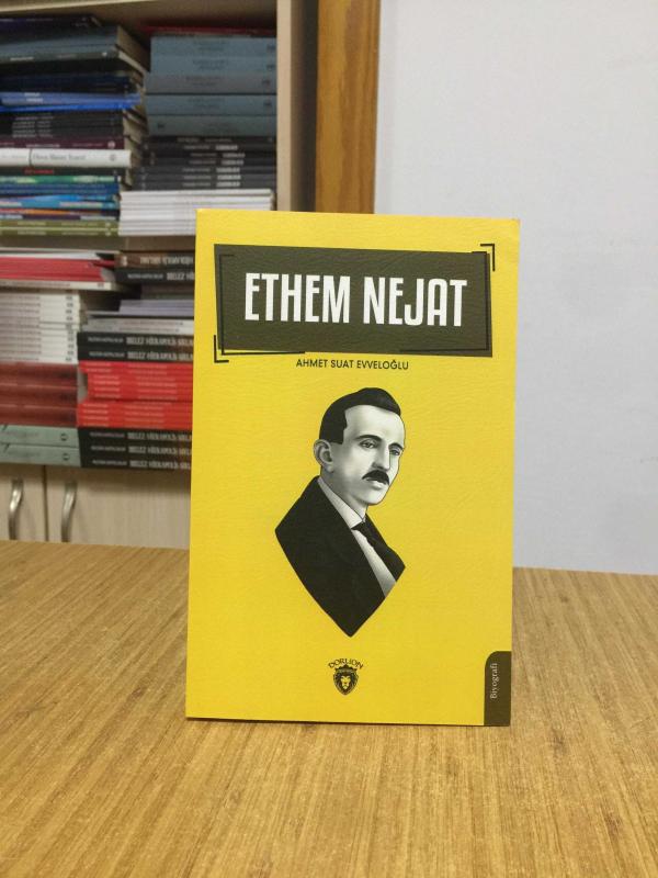 Ethem Nejat - Ahmet Suat Evveloğlu