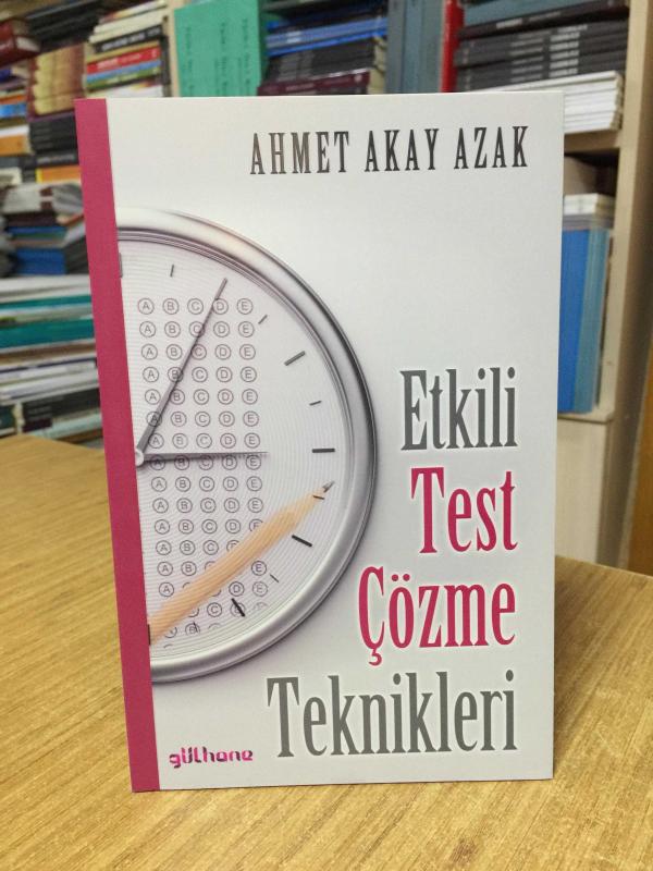 Etkili Test Çözme Teknikleri - Ahmet Akay Azak
