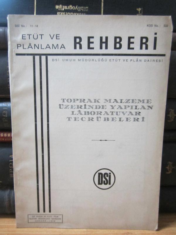 Etüt ve Planlama Rehberi - Toprak Malzeme Üzerinde Yapılan Laboratuvar Tecrübeleri