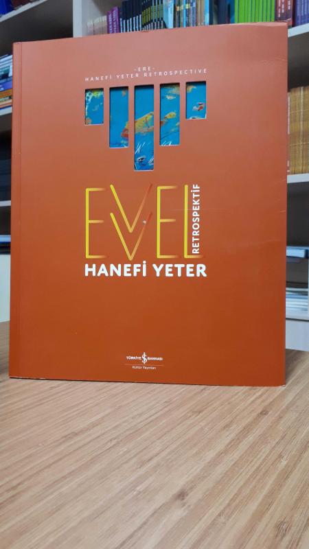 Evvel Retrospektif Hanefi Yeter / Ere Hanefi Yeter Retrospectivee