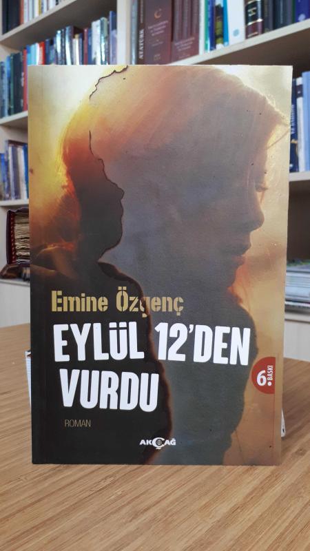 Eylül 12'den Vurdu - Emine Özgenç