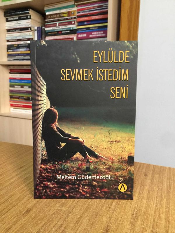 Eylülde Sevmek İstedim Seni - Meltem Güdemezoğlu
