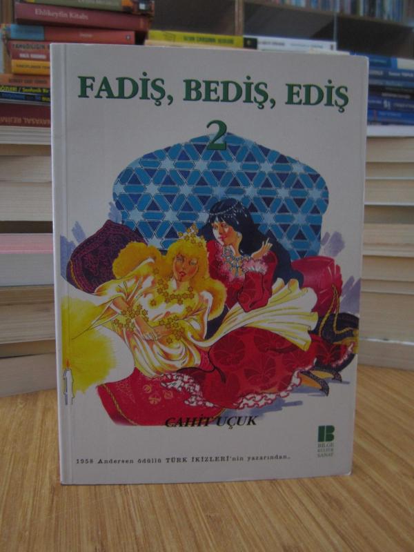 Fadiş, Bediş, Ediş 2