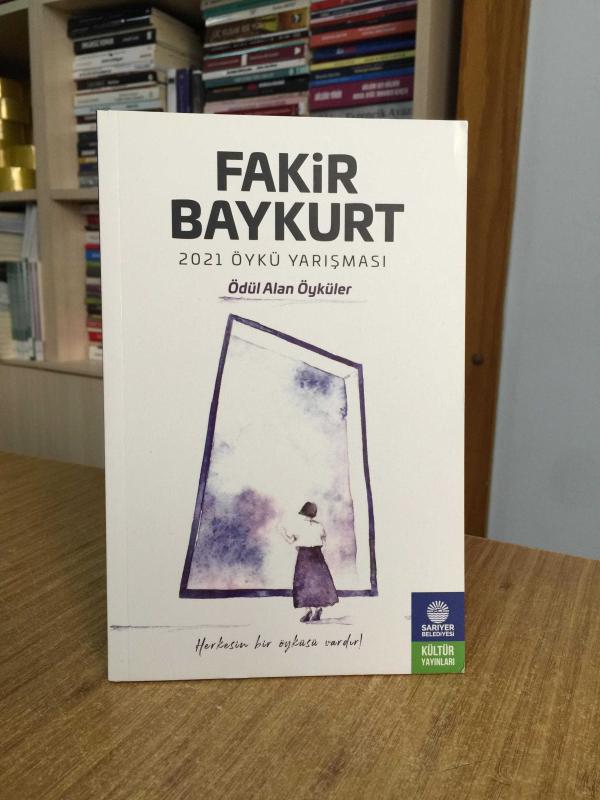 Fakir Baykurt 2021 Öykü Yarışması Ödül Alan Öyküler