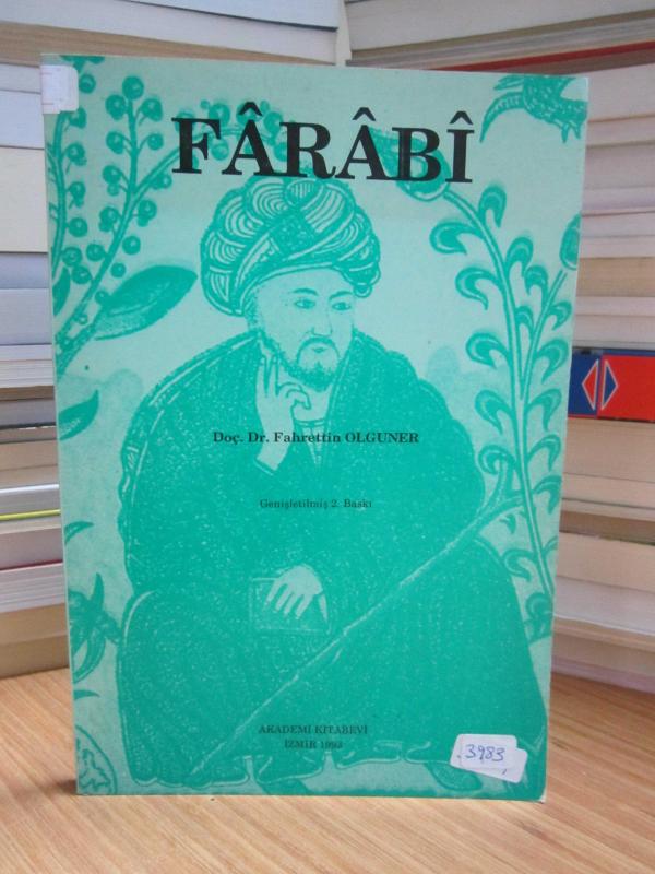 Farabi - Doç. Dr. Fahrettin Olguner [Genişletilmiş 2.Baskı]