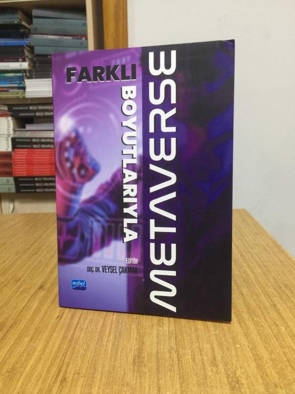 Farklı Boyutlarıyla Metaverse Nobel Akademik Yayıncılık - Editör: Doç. Dr. Veysel Çakmak