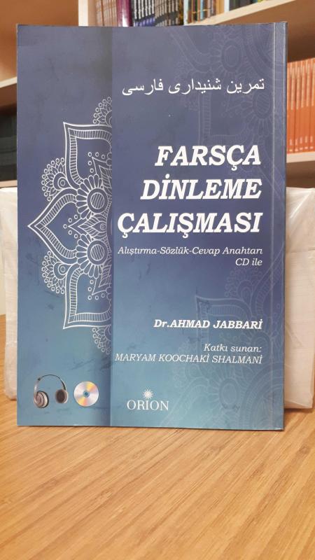 Farsça Dinleme Çalışması (Alıştırma-Sözlük-Cevap Anahtarı CD ile)