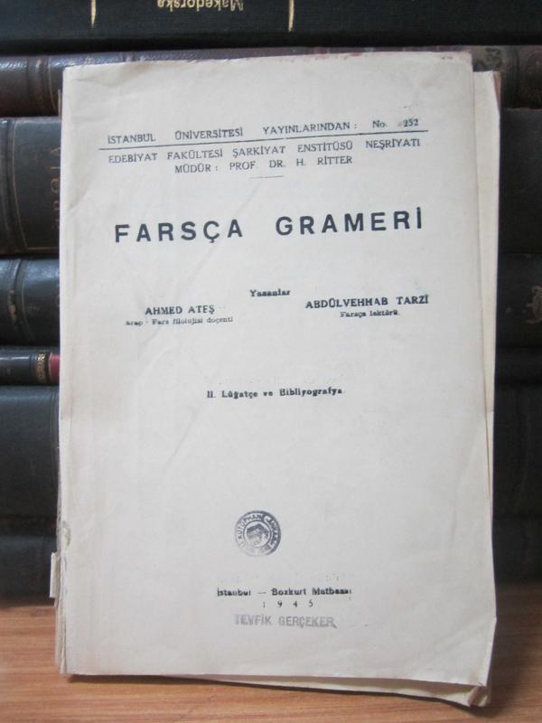 Farsça Grameri - II.Lügatça ve Bibliyografya