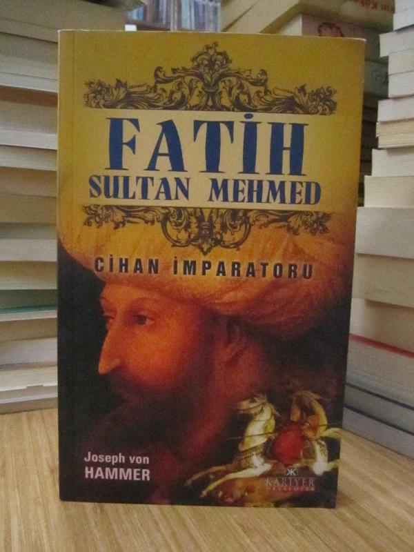 Fatih Sultan Mehmed - Cihan İmparatoru