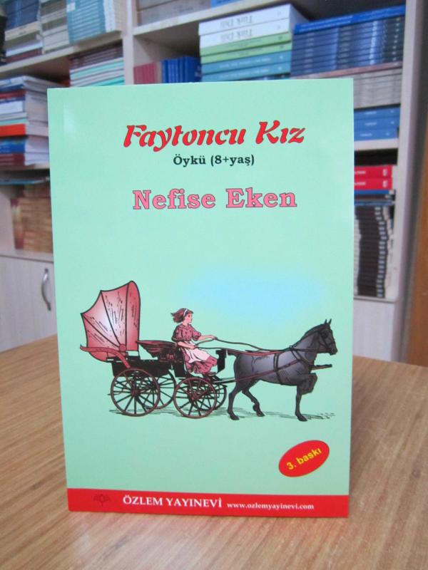 Faytoncu Kız / Nefise Eken