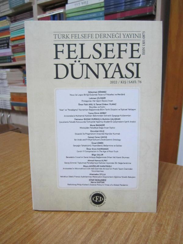 FELSEFE DÜNYASI Dergisi - Sayı 76 - Kış 2022 - Türk Felsefe Derneği
