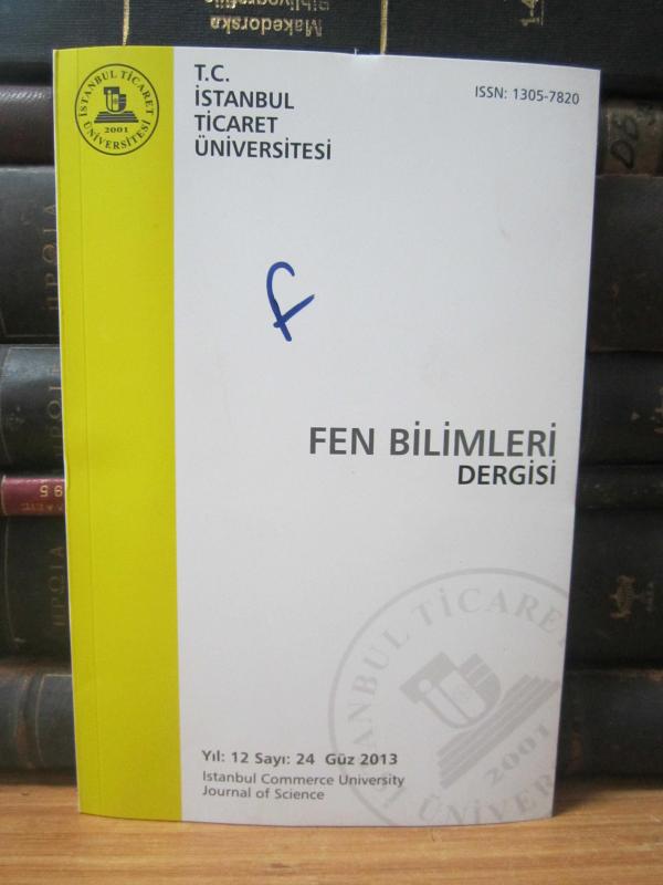 Fen Bilimleri Dergisi - Sayı 24 - Güz 2013 - TC İstanbul Ticaret Üniversitesi