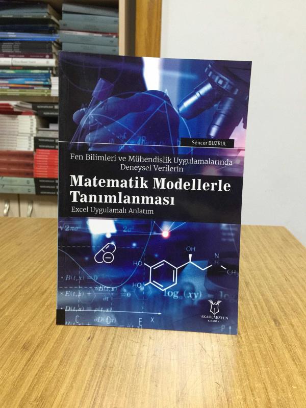 Fen Bilimleri ve Mühendislik Uygulamalarında Deneysel Verilerin Matematik Modellerle Tanımlanması