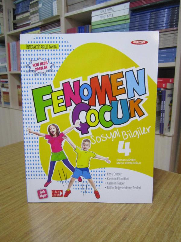 FENOMEN ÇOCUK Sosyal Bilgiler 4 / Kurmay Yayın Grubu