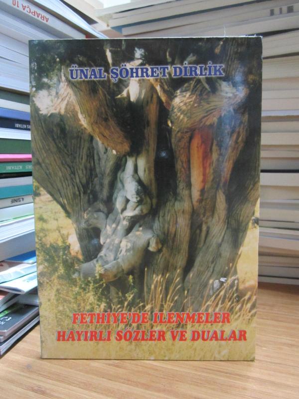 Fethiye'de İlenmeler Hayırlı Sözler ve Dualar