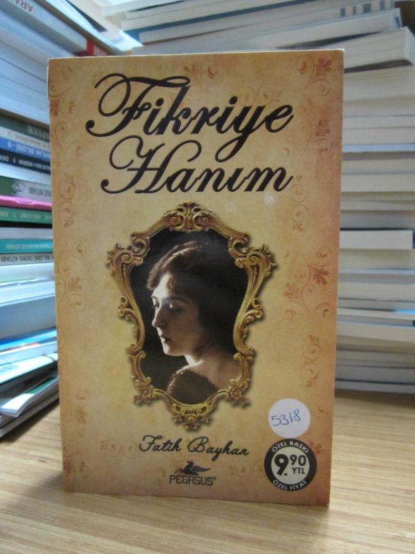 Fikriye Hanım - Fatih Bayhan